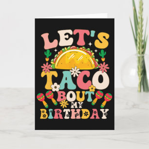 Mexican Party Cinco De Mayo Let's Taco Bout My Bir Card