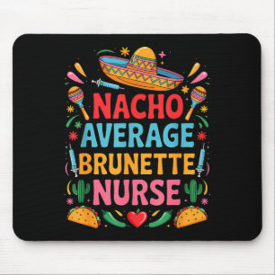 Mexican party cinco de mayo nacho average brunette mouse mat