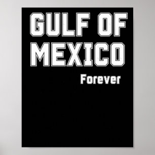 Mexican Pride Forever Gulf Of Mexico 2025  Poster