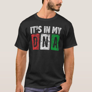 Mexican Pride It's in My DNA I Love Mexico Cute T-Shirt