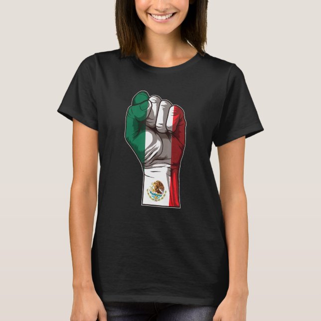 Mexican Pride  Raised Fist Mexico Flag  Hecho En M T-Shirt (Front)