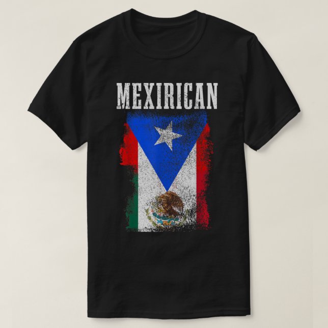 Mexican Puerto Rican Mix Mexico Puerto Rico Pride  T-Shirt (Design Front)