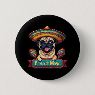 Mexican Pug Dog Sombrero Cinco De Mayo 6 Cm Round Badge