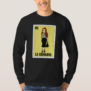 Mexican Redhead Lottery Mexican Lottery La Chingo T-Shirt