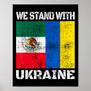 Mexican Support Ukrainian We Stand With Ukraine Me Poster