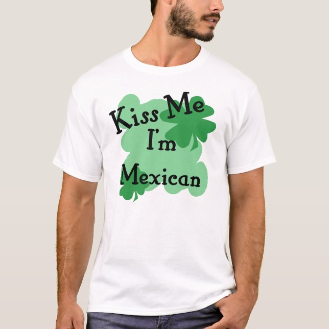 Mexican T-Shirt (Front)