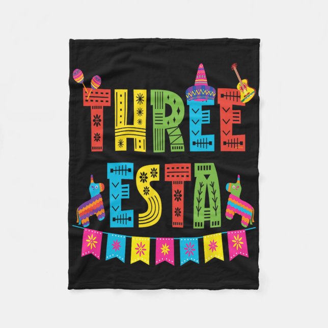 Mexican Theme 3rd Birthday 3 Year Old Kids Three E Fleece Blanket (Front)