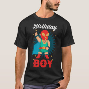 Mexican Wrestling Birthday Lucha Libre Mask Birthd T-Shirt