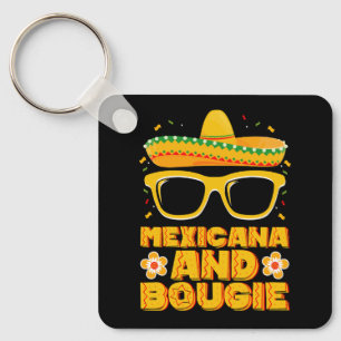 Mexicana And Bougie Mexican Girls Cinco De Mayo Key Ring