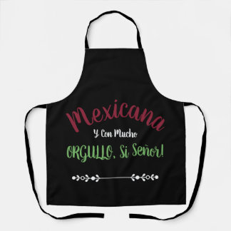 Mexicana Con Mucho Orgullo Sí Señor Apron Mandil