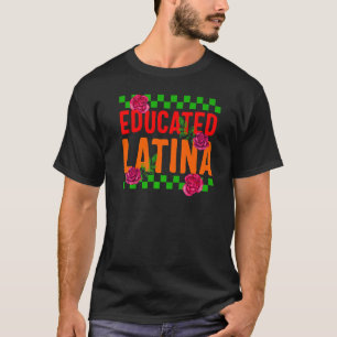 Mexicana Cottagecore Educated Latina Rose Floral W T-Shirt