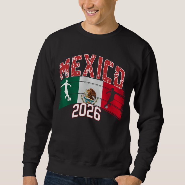 Mexico 2026 Nation Pride  Sweatshirt (Front)