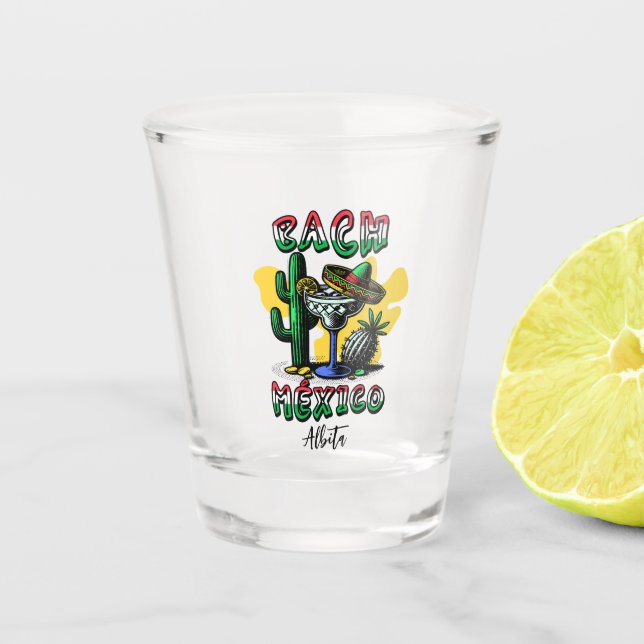 mexico bachelorette weekend shot glass (Front)