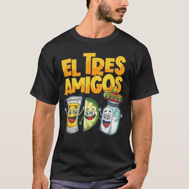 Mexico Cinco de Mayo El Tres Amigos Tequila Lime T-Shirt (Front)