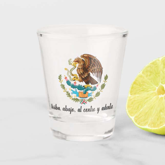Mexico Coat of Arms Your Toast Shot Glass (Front)