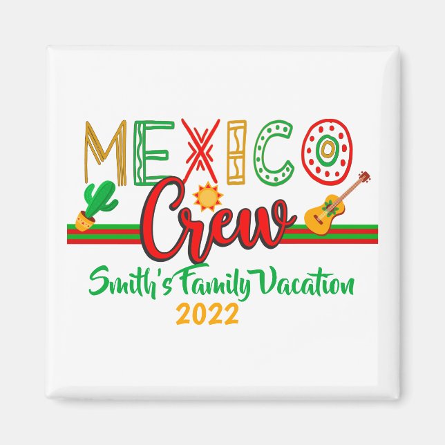 Mexico Crew Cruise Travel Trip Vacation MAtching Magnet (Front)