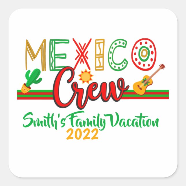 Mexico Crew Cruise Travel Trip Vacation MAtching  Square Sticker (Front)