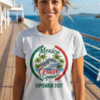 Mexico Cruise Squad Ship Embarkation Custom Group