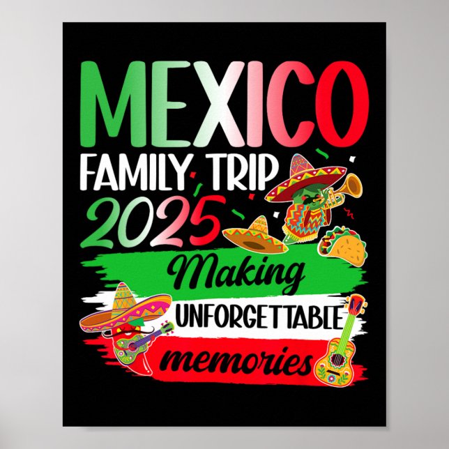 Mexico Family Trip 2025 Making Memories Mexico Vac Poster (Front)