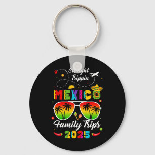 Mexico Family Vacation Cancun 2025 Straight Trippi Key Ring