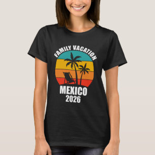 Mexico Family Vacation Trip 2026 Retro Beach Palm T-Shirt