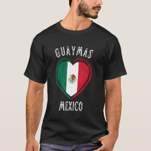 Mexico Flag Heart Guaymas City T-Shirt