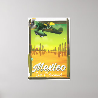 Mexico into adventure! canvas print