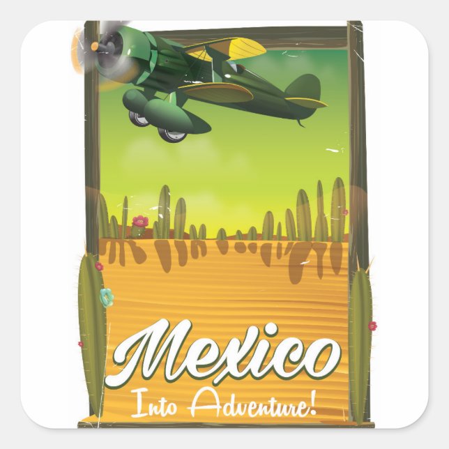 Mexico into adventure! square sticker (Front)