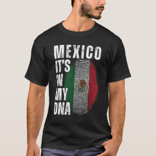 Mexico It's In My DNA Matching Mexican Men Women B T-Shirt