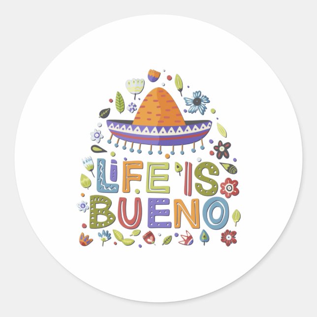 Mexico - Life Is Bueno - light Classic Round Sticker (Front)