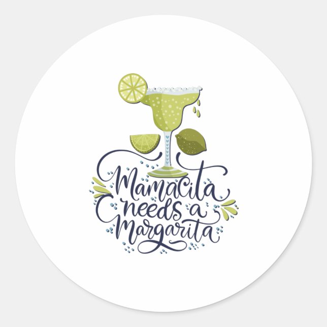 Mexico - Mama Needs Margarita - light Classic Round Sticker (Front)