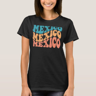 Mexico Mexico Mexico Regalos Mexicanos Patriotas T-Shirt