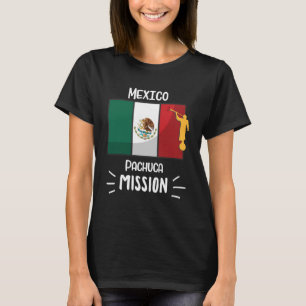 Mexico Pachuca Mormon LDS Mission Missionary T-Shirt