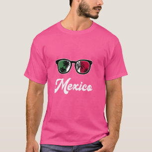 Mexico Pride Sunglasses Mexican Flag Heritage Root T-Shirt