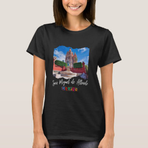 Mexico San Miguel de Allende T-Shirt