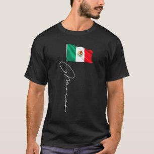 Mexico Signature Flag Pole Patriotic Mexican Fla T-Shirt