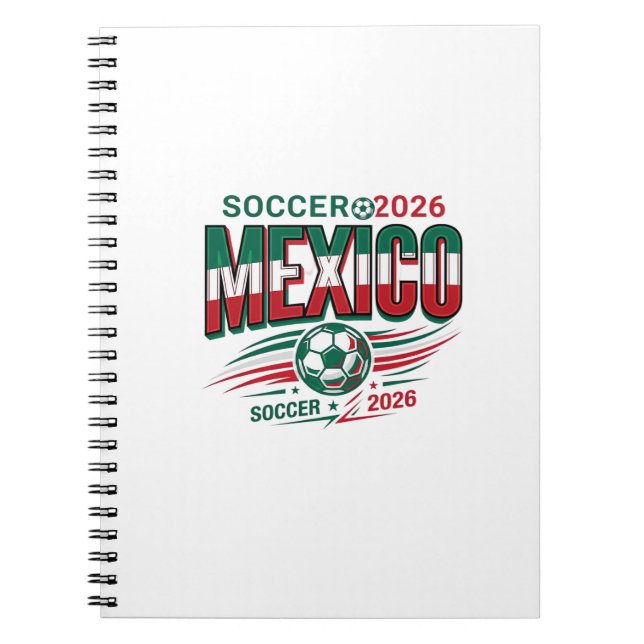 Mexico Soccer 2026 Soccer Bold Country Typography  Notebook (Front)