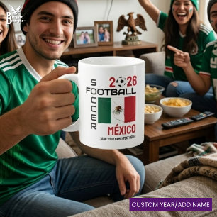 MEXICO Soccer Football Custom 2026 ANY YEAR  Large Coffee Mug