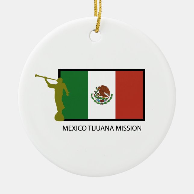 MEXICO TIJUANA MISSION LDS CTR CERAMIC TREE DECORATION (Front)