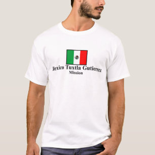 Mexico Tuxtla Gutierrez Mission T-Shirt