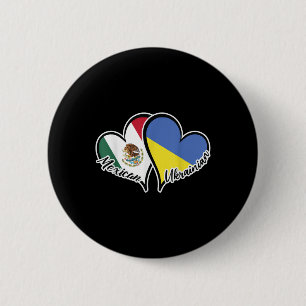 Mexico Ukraine Flag Heart Half Mexican Half 6 Cm Round Badge