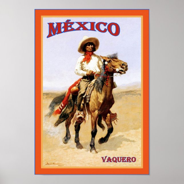 México ~ Vaquero ~ Vintage Travel Poster. Poster (Front)