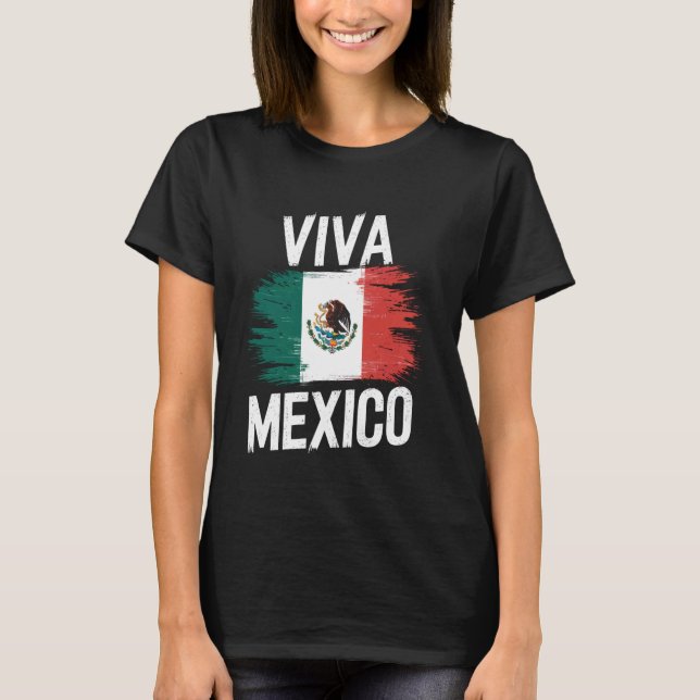 Mexico Viva Mexico T-Shirt (Front)