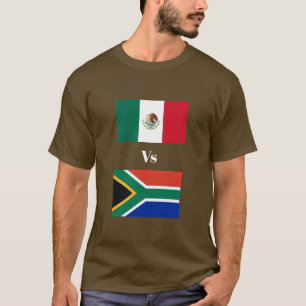 Mexico Vs SouthAfrica T-Shirt