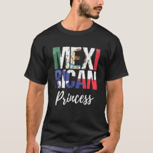 Mexirican Princess Mexico Flag Puerto Rico Flag 1 T-Shirt