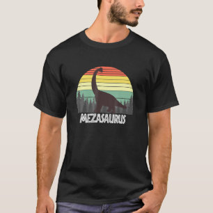 Mezasaurus Meza Saurus Surname T-Shirt