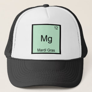 Mg - Mardi Gras Funny Chemistry Element Symbol Tee Trucker Hat