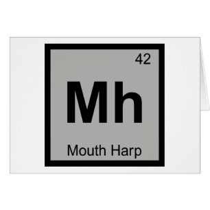 Mh - Mouth Harp Music Chemistry Periodic Table