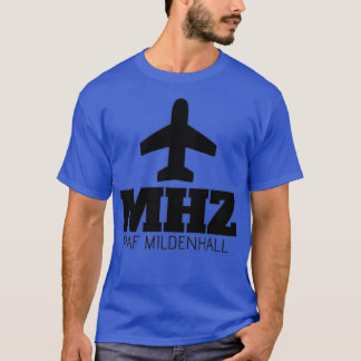 MHZ RAF Mildenhall Airport Code Souvenir  T-Shirt
