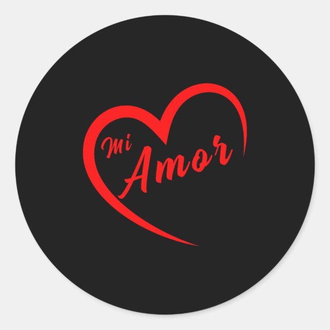Mi Amor Valentines San Valentin Dia Del Amor Spani Classic Round Sticker (Front)